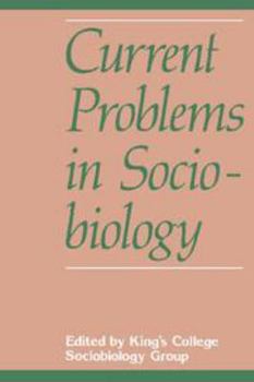 Hardcover Current Problems in Sociobiology Book