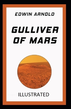 Paperback Gulliver of Mars (Illustrated) Book