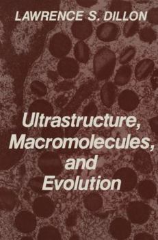Paperback Ultrastructure, Macromolecules, and Evolution Book