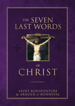 Hardcover The Seven Last Words of Christ Book