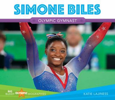 Simone Biles - Book  of the Olympic Biographies