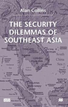 Hardcover The Security Dilemmas of Southeast Asia Book