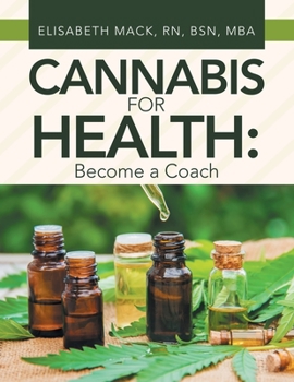 Paperback Cannabis for Health: Become a Coach Book