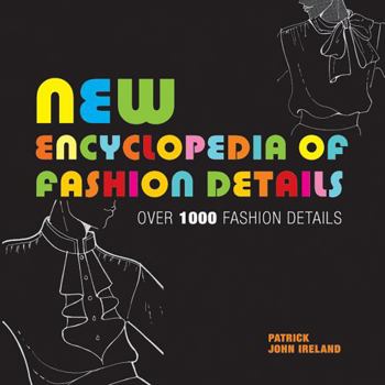 Paperback New Encyclopedia of Fashion Details: Over 1000 Fashion Details Book
