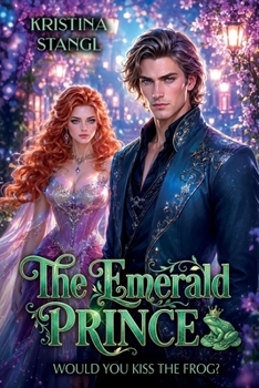 The Emerald Prince (The Enchanted Forest Saga (Main Edition))