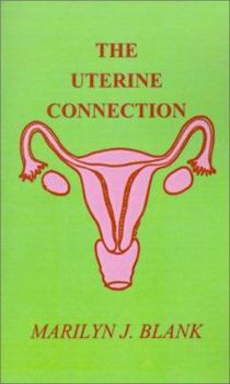 Paperback The Uterine Connection Book