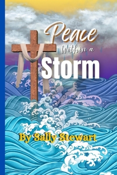 Paperback Peace Within a Storm Book