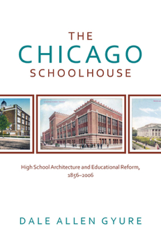 Hardcover The Chicago Schoolhouse Book