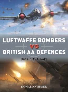 Paperback Luftwaffe Bombers Vs British AA Defences: Britain 1940-41 Book