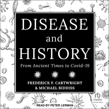 Audio CD Disease & History: From Ancient Times to Covid-19 Book