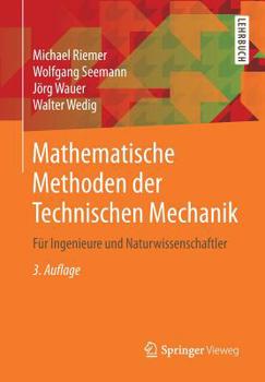 Paperback Mathematische Methoden Der Technischen Mechanik: Für Ingenieure Und Naturwissenschaftler [German] Book