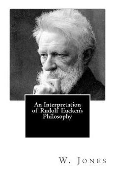 Paperback An Interpretation of Rudolf Eucken's Philosophy Book