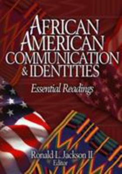 Paperback African American Communication & Identities: Essential Readings Book