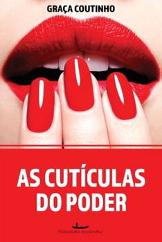 Paperback As cutículas do poder [Portuguese] Book