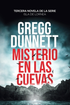 Misterio en las cuevas (Isla de Lornea) (Spanish Edition)