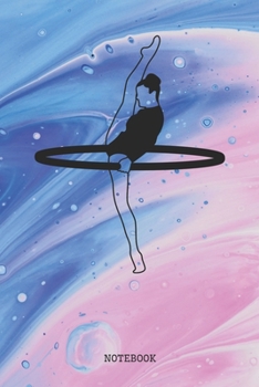 Paperback Notebook: My Gymnastics Planner / Organizer / Lined Notebook (6" x 9") Book