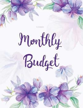 Monthly Budget Planner: Weekly & Monthly Expense Tracker Organizer,Budget Planner and Financial Planner Workbook ( Bill Tracker,Expense Tracker,Home ... Cover