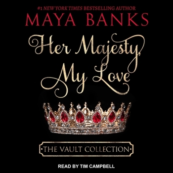 Her Majesty, My Love - Book #2 of the Vault Collection