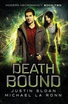 Death Bound - Book #2 of the Modern Necromancy
