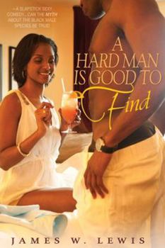 Paperback A Hard Man Is Good to Find Book
