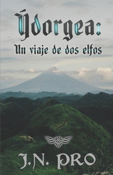 Paperback ?dorgea: Un viaje de dos elfos [Spanish] Book