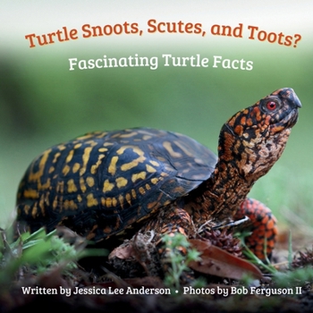 Paperback Turtle Snoots, Scutes, and Toots? Fascinating Turtle Facts Book