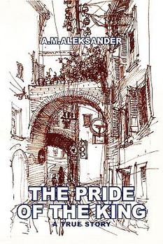 Paperback The Pride of the King Book