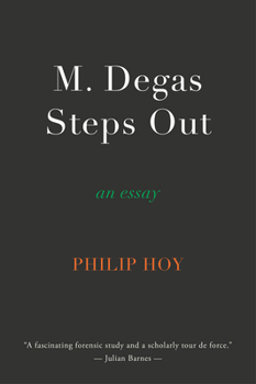 Hardcover M. Degas Steps Out Book