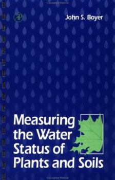 Spiral-bound Measuring the Water Status of Plants and Soils Book