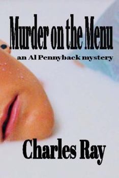 Paperback Murder on the Menu: an Al Pennyback mystery Book