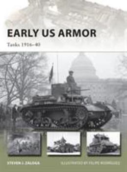 Paperback Early US Armor: Tanks 1916-40 Book