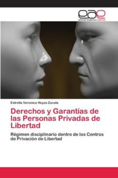 Paperback Derechos y Garantías de las Personas Privadas de Libertad [Spanish] Book