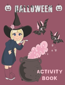 Paperback Halloween Activity Book: Coloring, Mazes, Sudoku, Learn to Draw and more for kids 4-8 yr olds Book
