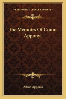 Paperback The Memoirs Of Count Apponyi Book