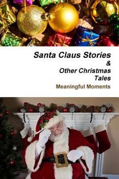 Paperback Santa Claus Stories And Other Christmas Tales Book