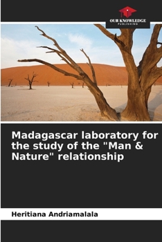 Paperback Madagascar laboratory for the study of the "Man & Nature" relationship Book