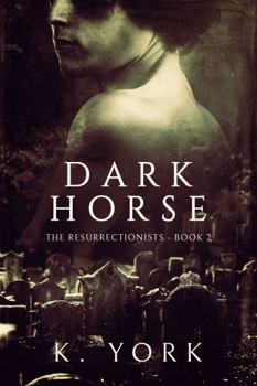 Paperback Dark Horse (The Resurrectionists) Book