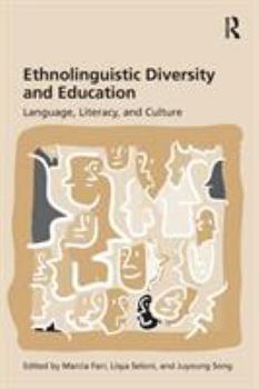 Paperback Ethnolinguistic Diversity and Education: Language, Literacy and Culture Book