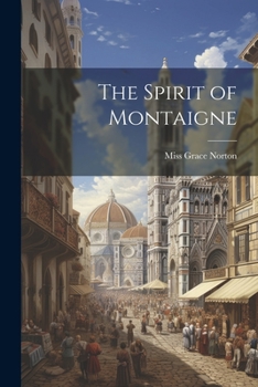 The Spirit of Montaigne