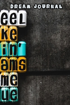 Dream Journal: Dream Workbook. Guide to dreams, note your dreams daily.