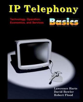 Paperback IP Telephony Basics: Technology, Operation, Economics, and Services Book