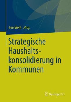 Paperback Strategische Haushaltskonsolidierung in Kommunen [German] Book