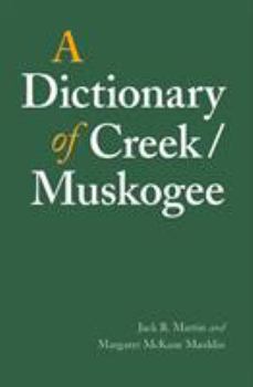 Paperback A Dictionary of Creek/Muskogee Book