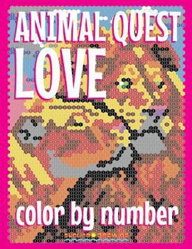 Animal Love Quest Color by Number: Activity Puzzle Coloring Book for Adults Relaxation & Stress Relief