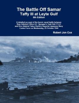 Perfect Paperback The Battle Off Samar - Taffy III at Leyte Gulf Book