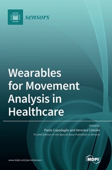 Hardcover Wearables for Movement Analysis in Healthcare Book