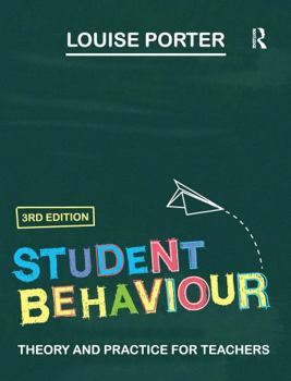 Hardcover Student Behaviour: Theory and Practice for Teachers Book