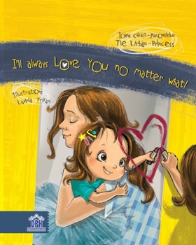 Paperback I'll always love you no matter what! Book