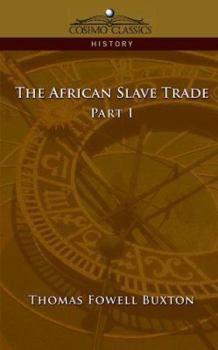 Paperback The African Slave Trade - Part I Book