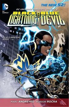 Paperback DC Universe Presents Vol. 3: Black Lightning and Blue Devil (the New 52) Book